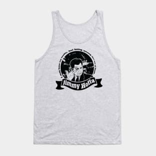 Jimmy Hoffa Labor Quote Tank Top